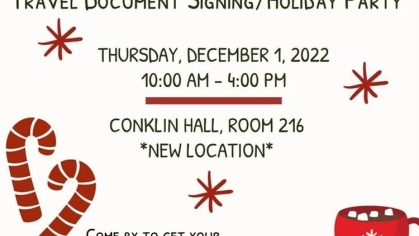 Attention International Students and Scholars: Travel Document Signing Party Attention International Students and Scholars: Travel Document Signing Party