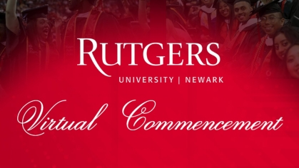 Ru Newark Virtual Commencement 2021